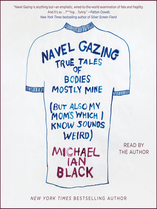 Title details for Navel Gazing by Michael Ian Black - Wait list